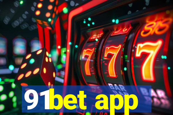 91bet app